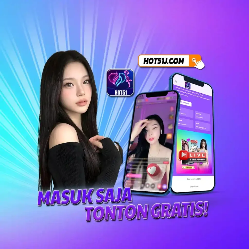 Download Hot51 Live Streaming APK Resmi Indonesia 2026 Hiburan Interaktif
